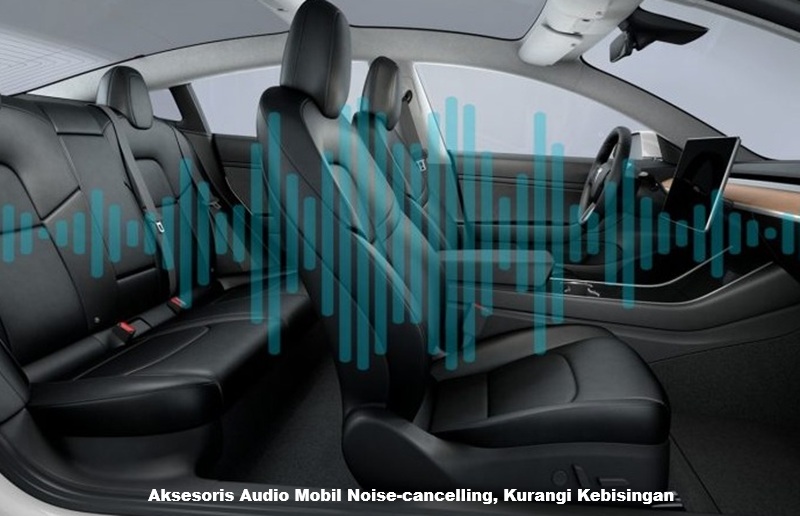 Aksesoris Audio Mobil Noise-cancelling