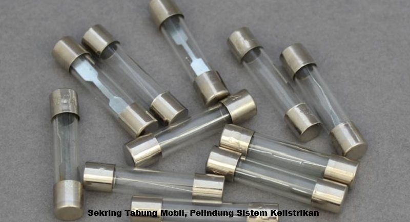 Sekring Tabung Mobil